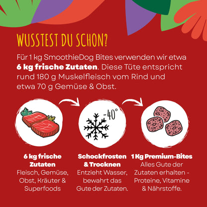SmoothieDog Bites Rind
